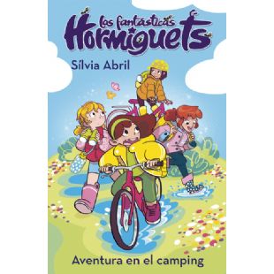 Las fantsticas Hormiguets n 4. Una aventura en el camping BEASCOA