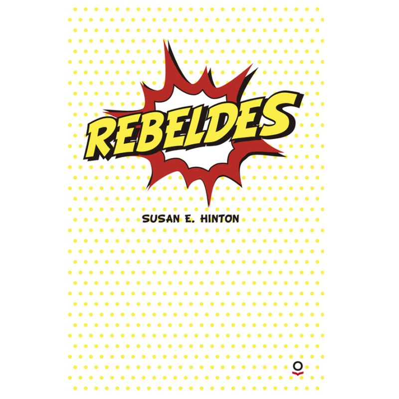 Rebeldes SANTILLANA, 9788491221388, SUSAN HINTON