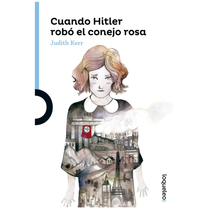 Cuando Hitler robó el conejo rosa LOQUEL