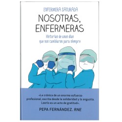 Nosotras enfermeras PLAZA&JANES, ENFERMERA SATURADA, 9788401025716