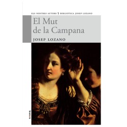 EL MUT DE LA CAMPANA BROMERA, JOSEP LOZANO, 9788498242119
