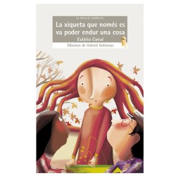 La xiqueta que nomes es va poder endur u