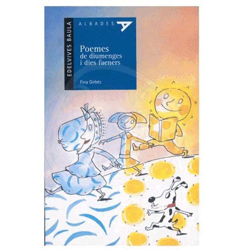 Poemes de diumenges i dies faeners EDELVIVES, FINA GIRBES NACHER, 9788426367228