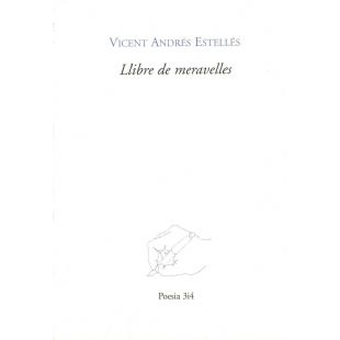 Llibre de meravelles (poesia) TRES I QUATRE