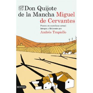 Don Quijote de la Mancha DESTINO
